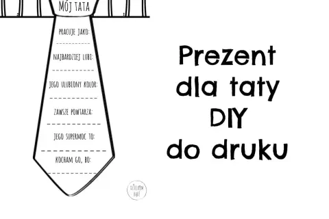 Laurka dla taty do wydruku w kształcie krawata. Wypełnij pola: "Pracuje jako", "Najbardziej lubi", "Ulubiony kolor", "Zawsze powtarza", "Supermoc" i "Kocham go, bo".
