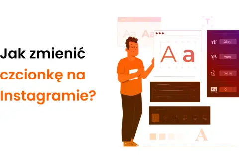 Ilustracja pokazuje jak zmienić czcionkę na Instagramie. Widoczny jest mężczyzna obok okien z opcjami edycji tekstu, w tym wyborem czcionek.