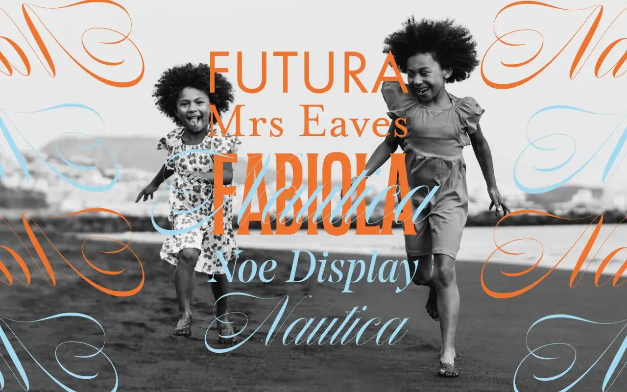 Dwie dziewczynki biegną po plaży. Na zdjęciu widać napisy: FUTURA, Mrs Eaves, FABIOLA, Noe Display, Nautica. Jaki font?