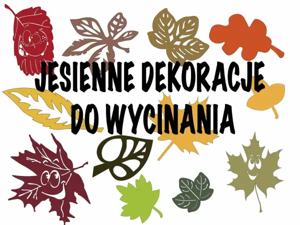 Jesienne dekoracje do wycinania na okna: wesołe liście klonu i inne wzory.